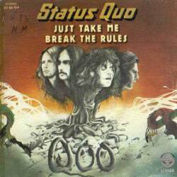 Status Quo : Just Take Me